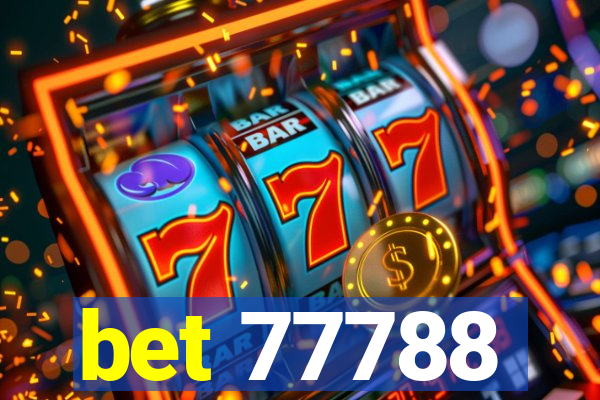 bet 77788